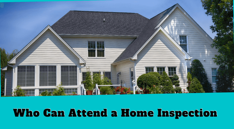 Who Attends A Home Inspection In Washington State?