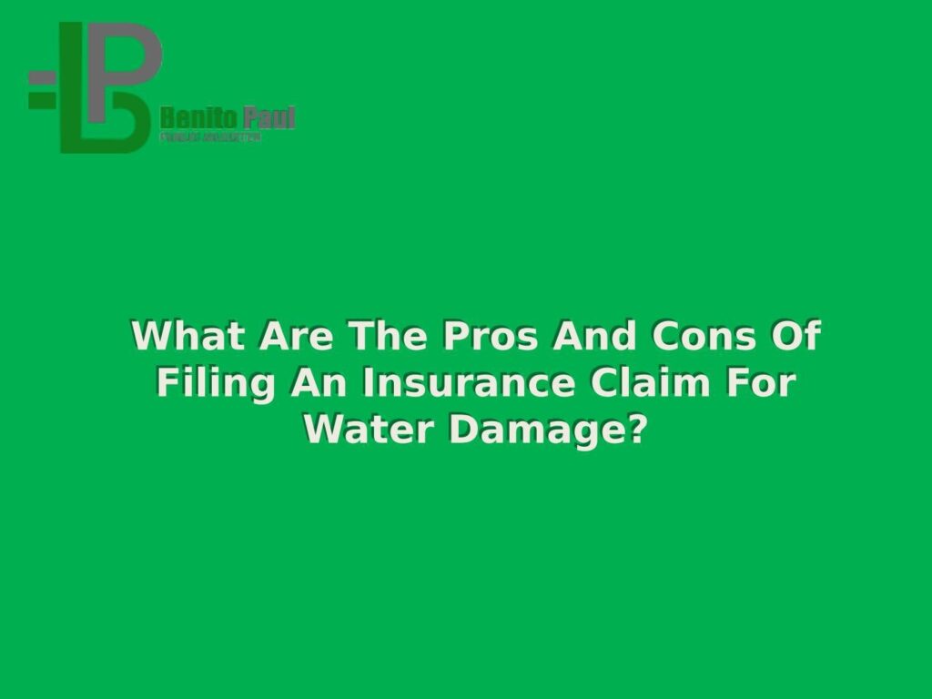 What Are The Pros And Cons Of Filing An Insurance Claim ...